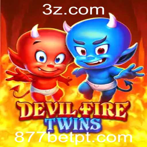 Explorando o Mundo de DevilFireTwins e 877bet win: Um Guia Detalhado